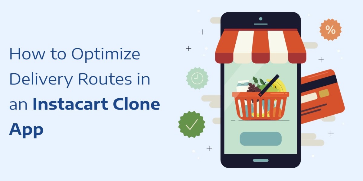How to Optimize Delivery Routes in an Instacart Clone App
