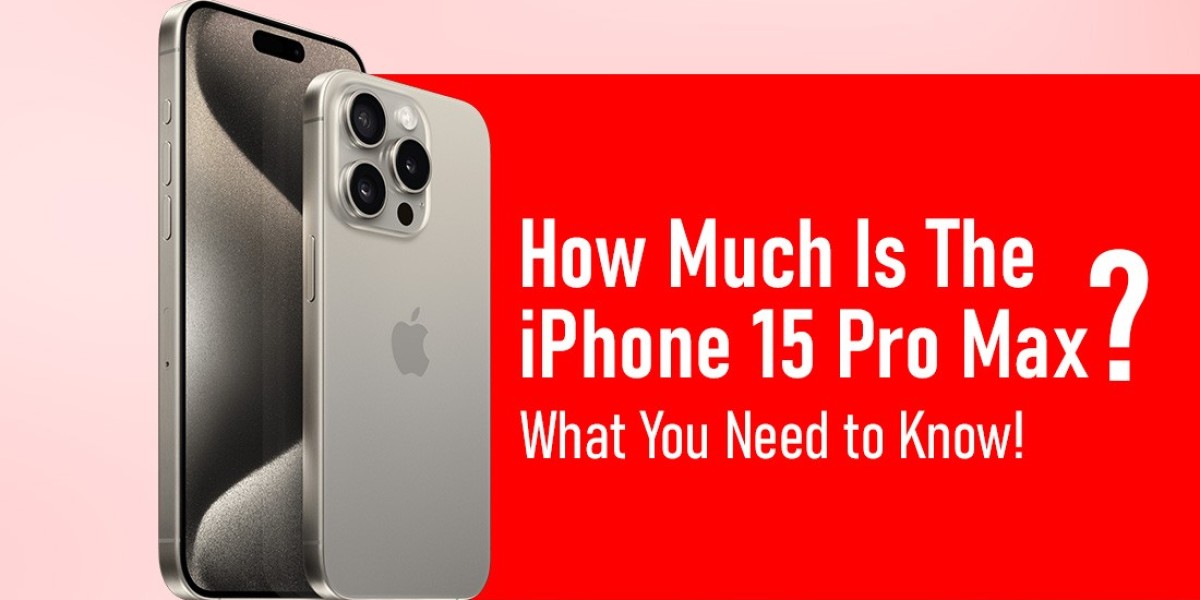 How Much Is The iPhone 15 Pro Max? [What You Need to Know]