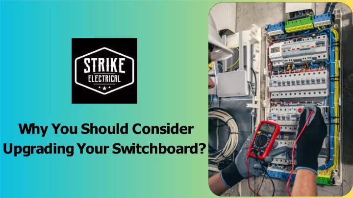 PPT - Why You Should Consider Upgrading Your Switchboard? PowerPoint Presentation - ID:13307553