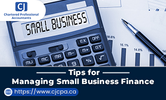 Tips for Managing Small Business Finance - CJCPA