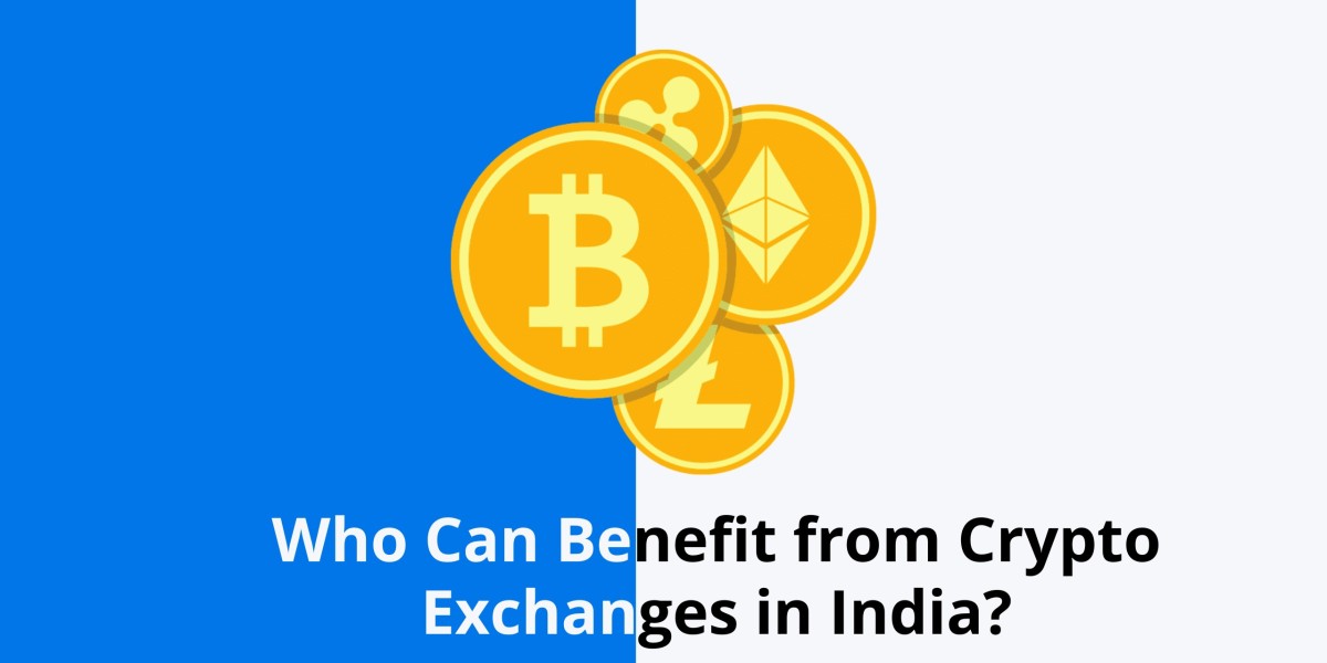 Who Can Benefit from Crypto Exchanges in India?