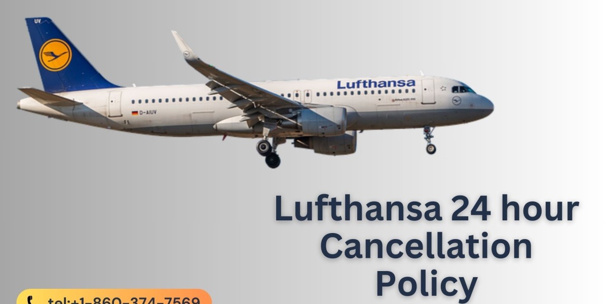 can I cancel a Lufthansa flight within 24 hours service policy?