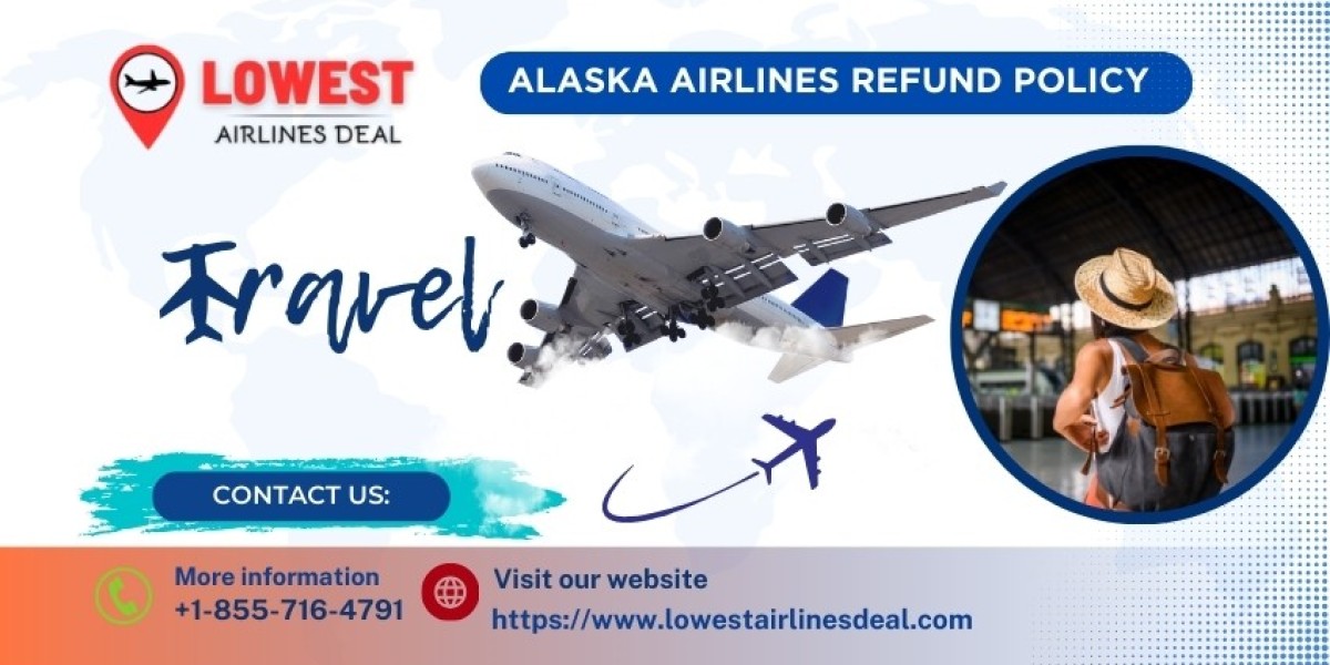 Mastering the Alaska Airlines Refund Policy: Essential Information for Hassle-Free Refunds