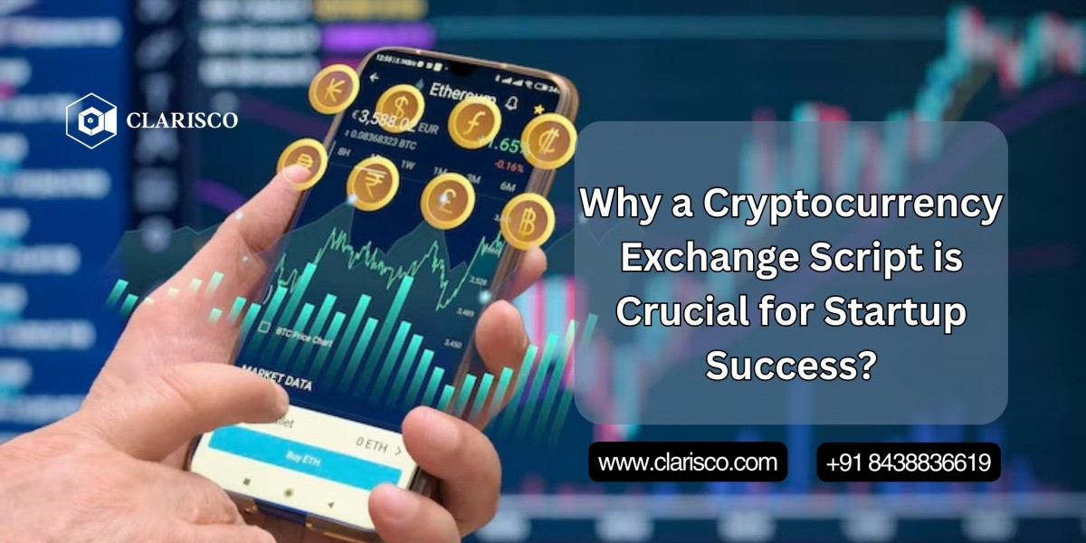 Why a Cryptocurrency Exchange Script is Crucial for Startup Success?