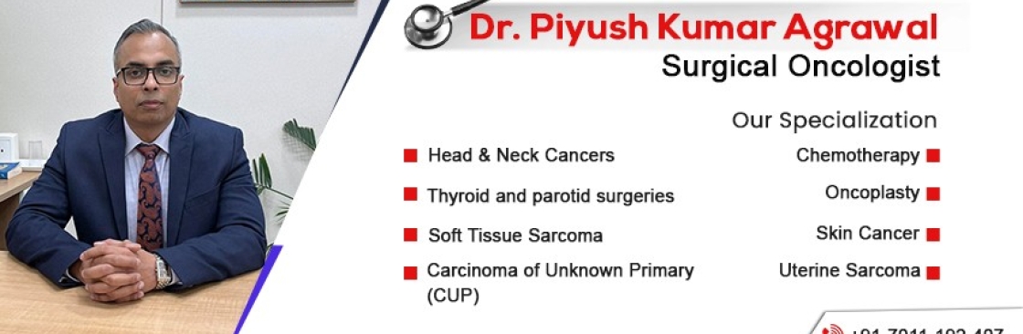 Dr Piyush Kumar Agrawal Surgical oncologist Cover Image