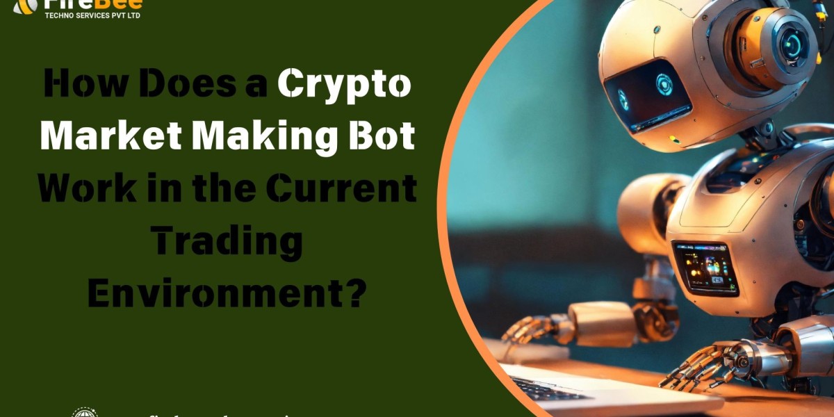 How Does a Crypto Market Making Bot Work in the Current Trading Environment?