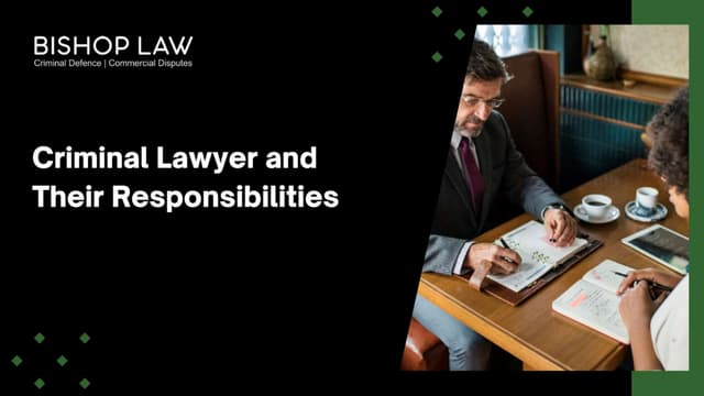 Criminal Lawyer and Their Responsibilities | PPT