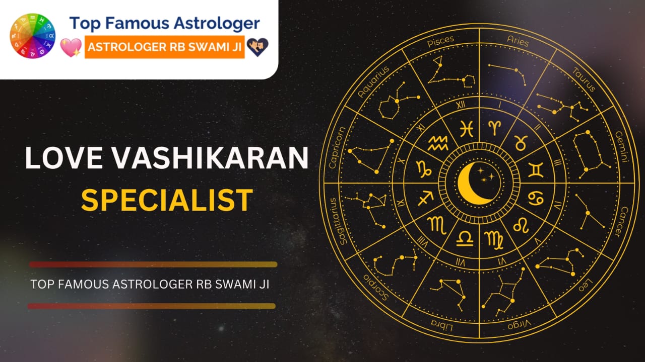 Renowned love vashikaran specialist – Why should you consult? - CelebritiesDoingNow