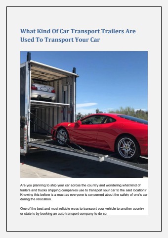 What Kind Of Car Transport Trailers Are Use To Transport Your Car