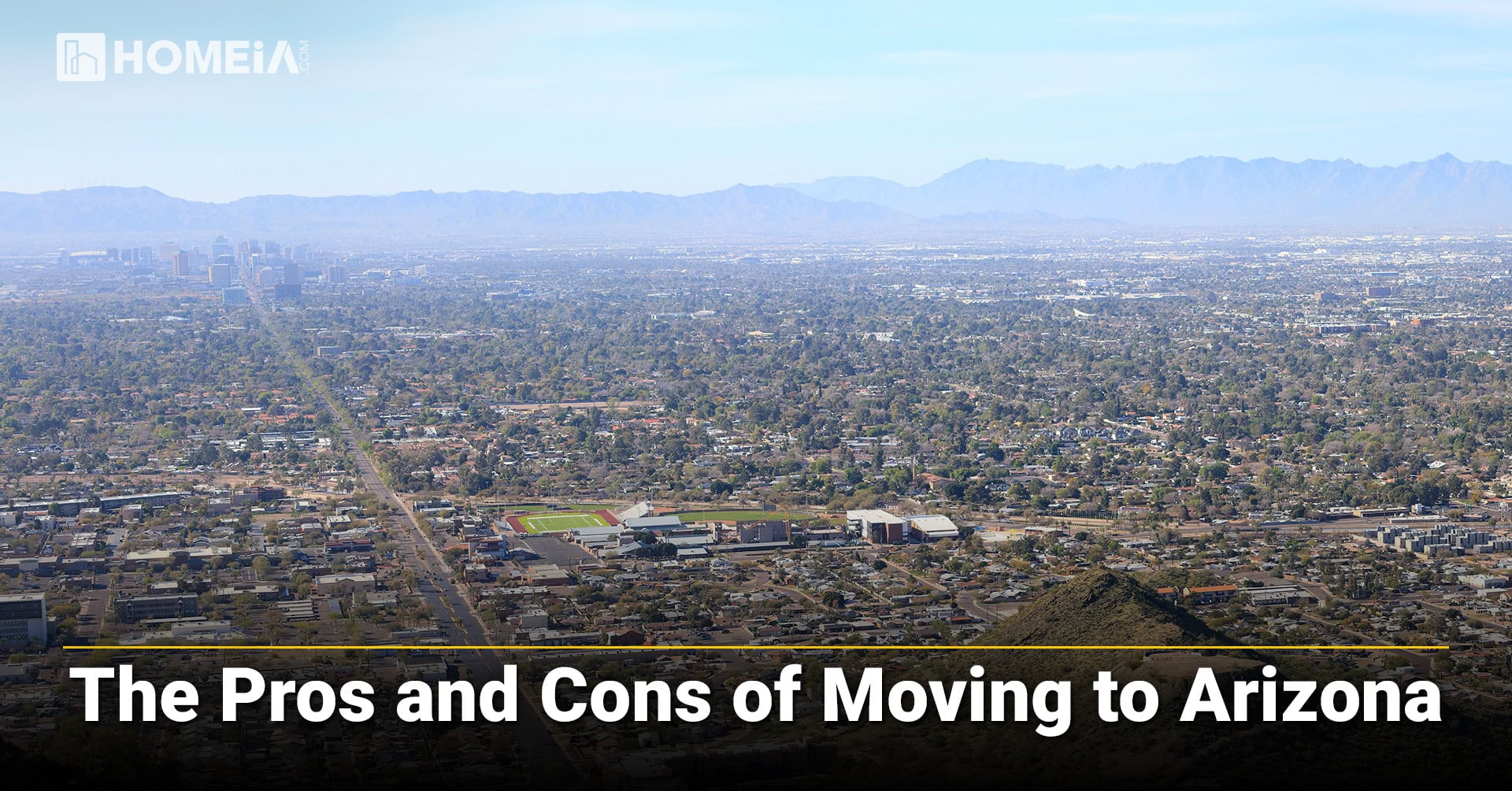 The Pros and Cons of Moving to Arizona in 2024 | HOMEiA