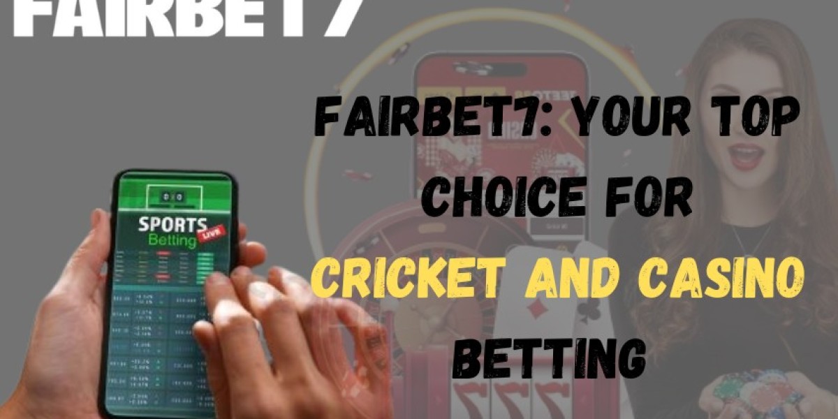 Betting on Cricket and Casino Games: Why Fairbet7 is the Best Choice