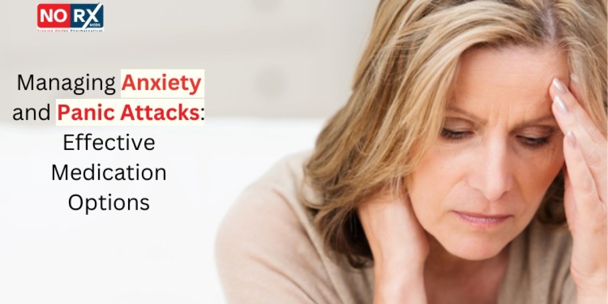 Managing Anxiety and Panic Attacks: Effective Medication Options