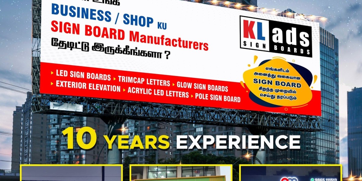 Sign Board Manufacturers Coimbatore: A Guide to Choosing the Right Partner for Your Brand's Visibility