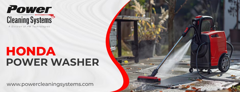 The Ultimate Guide to Honda Power Washers: Why Power Cleaning Systems is Your Best Choice