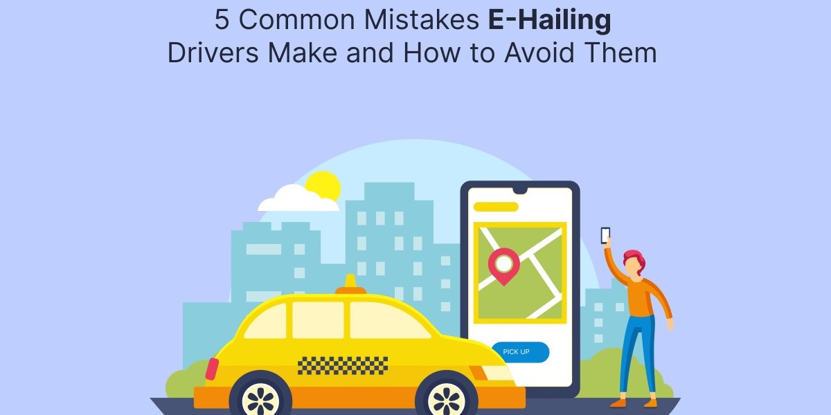 5 Common Mistakes E-Hailing Drivers Make and How to Avoid Them