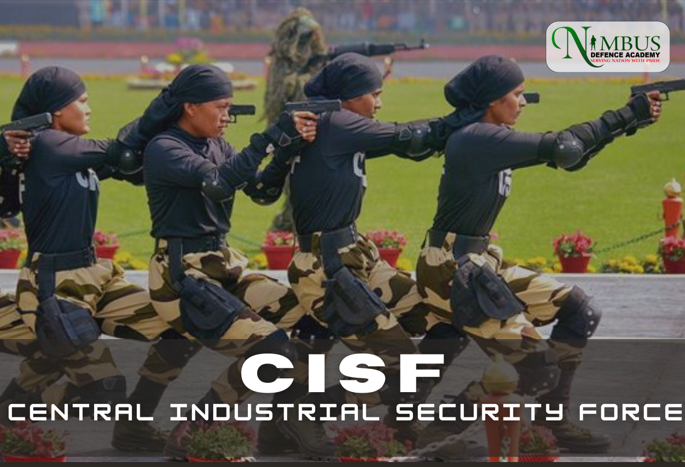 CAPF Coaching in Chandigarh - Nimbus Defence Academy