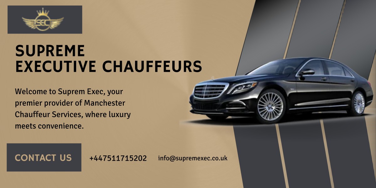 Luxury Travel with Suprem Exec Your Premier Manchester Chauffeur Service