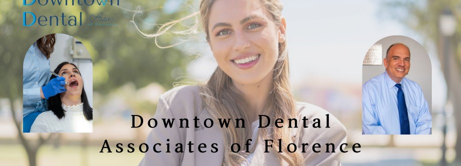 Downtown Dental Associates of Florence Cover Image