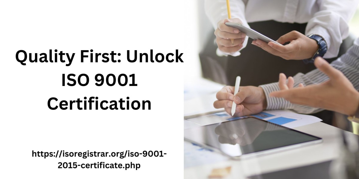 Quality First: Unlock ISO 9001 Certification!