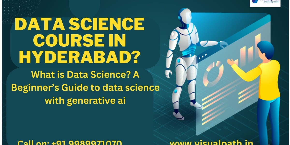 Data Science With Generative Ai Course Hyderabad | Data Science Course