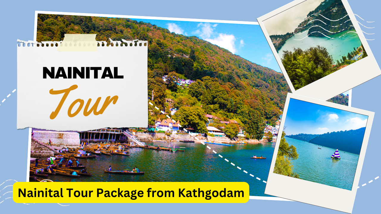 Nainital Tour Package from Kathgodam - Travel Acharya