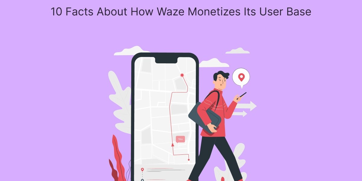 10 Facts About How Waze Monetizes Its User Base