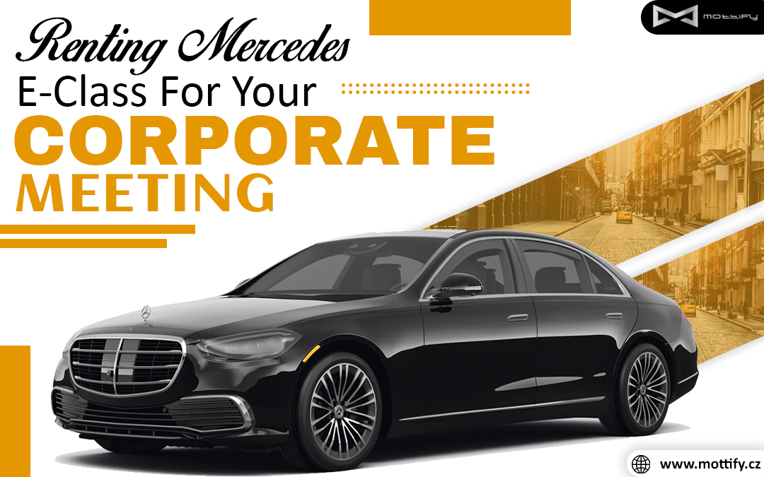 Renting Mercedes E-Cl**** For Your Corporate Meeting – Site Title