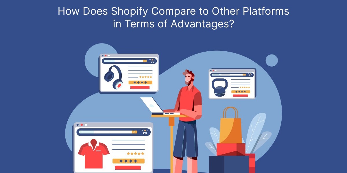 How Does Shopify Compare to Other Platforms in Terms of Advantages?