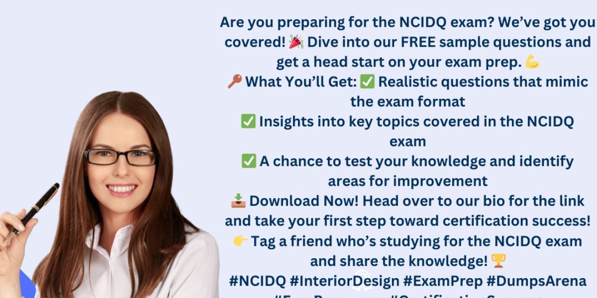 How to Incorporate NCIDQ Exam Sample Questions in Your Review Sessions