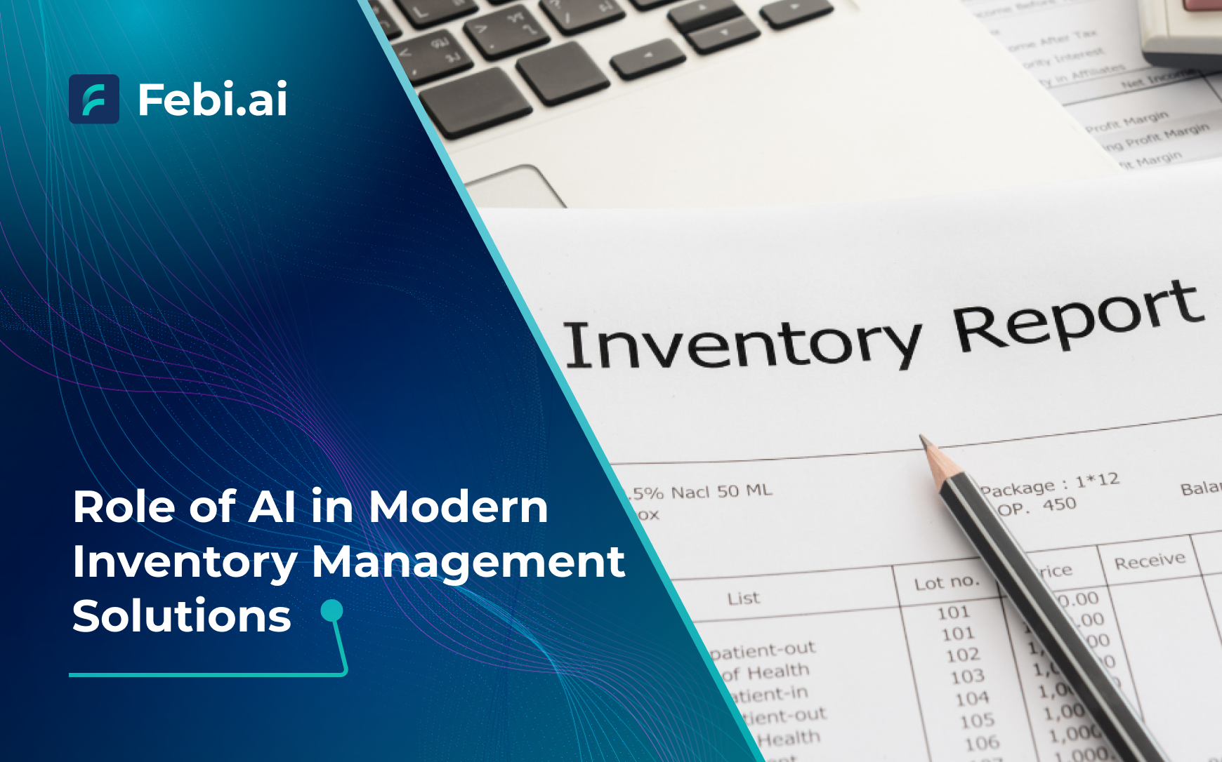 Role of AI in Modern Inventory Management Solutions - Febi AI