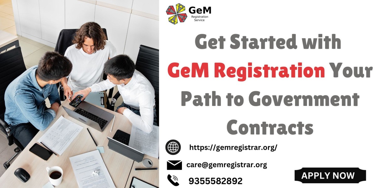 Get Started with GeM Registration: Your Path to Government Contracts