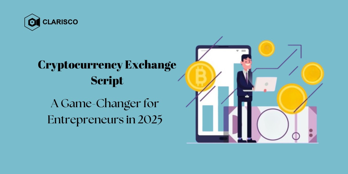 Cryptocurrency Exchange Script: A Game-Changer for Entrepreneurs in 2025