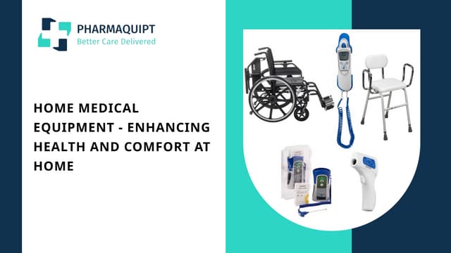 Home Medical Equipment - Enhancing Health and Comfort at Home