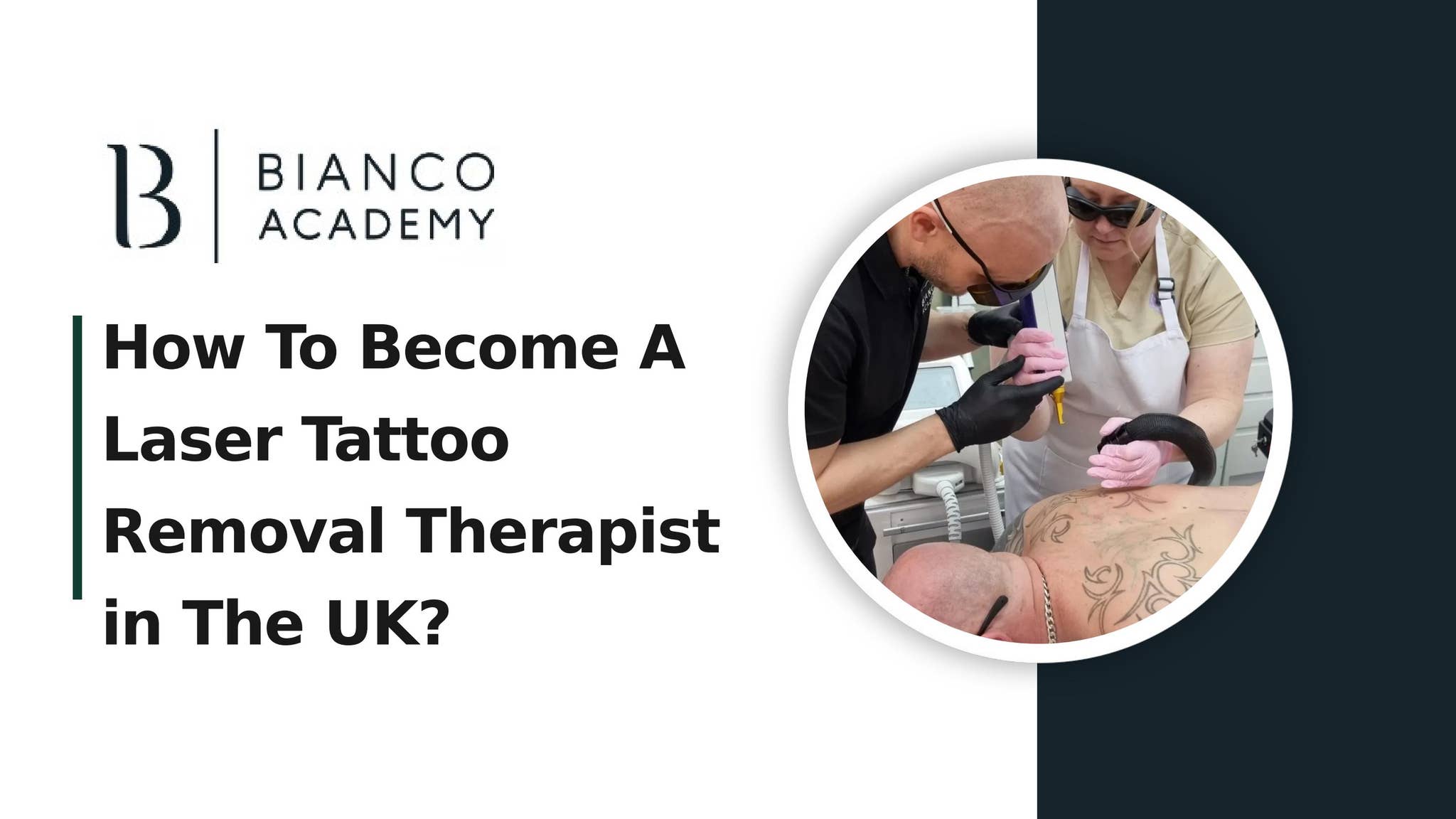 How To Become A Laser Tattoo Removal Therapist in The UK?