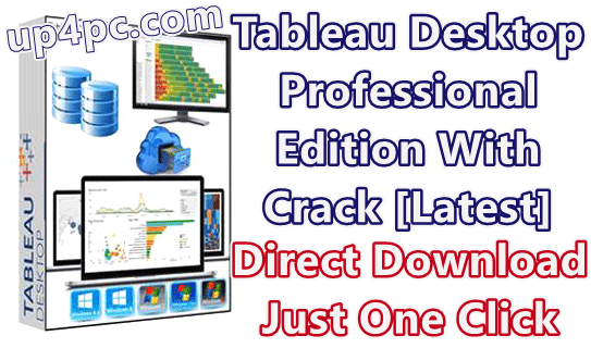 Tableau Desktop Professional Edition 2024.4.4 With Crack