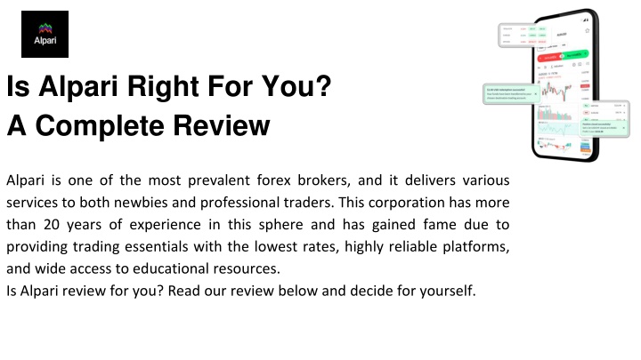 PPT - Is Alpari Right For You A Complete Review PowerPoint Presentation - ID:13841999