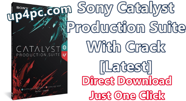 Sony Catalyst Production Suite Free Download